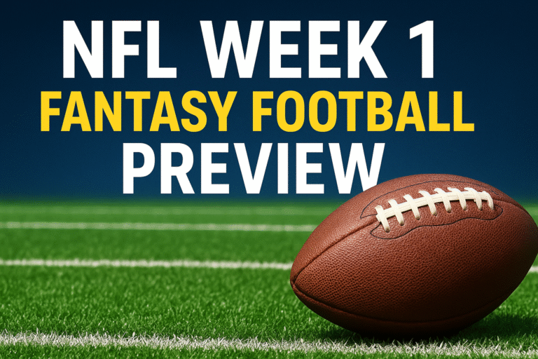 NFL Week 1 Fantasy Football Quick Guide